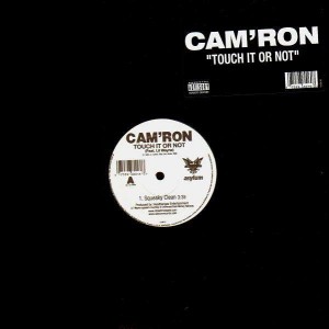 Cam'Ron - Touch it or not (feat. Lil Wayne) - 12''