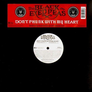 Black Eyed Peas - Don't phunk with my heart - 12''