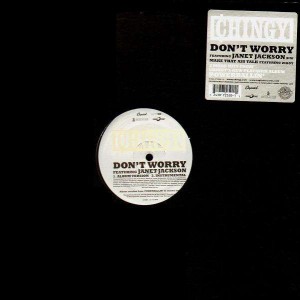 Chingy - Don't worry (feat. Janet Jackson) / Make that thang talk (feat. Ziggy) - 12''