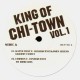 King Of Chi-Town vol.1 - Various artists (feat. Kanye West, Consequence, Common, GLC) - Vinyl EP