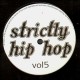 Strictly Hip Hop Volume 5 - Various Artists - Vinyl EP 