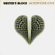 Writer's Block - Microphone Love / Thankin u / Holiday - 12''