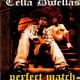 Cella Dwellas - Perfect match / Hold u down - 12''