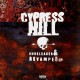 Cypress Hill - Unreleased and revanped - EP