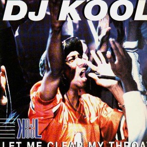 Dj Kool - Let me clear my throat - 12''