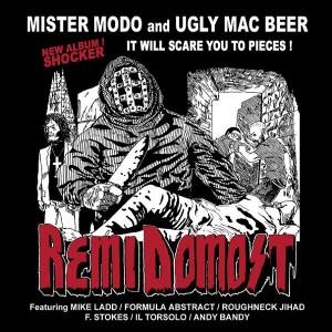 Mister Modo & Ugly Mac Beer - Remi Domost - 2LP