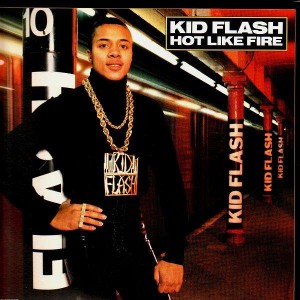 Kid Flash - Hot like fire - 12''