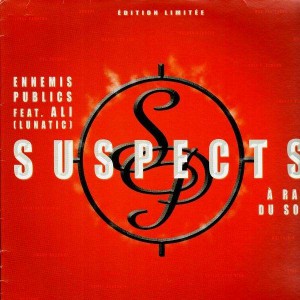 Suspects - Ennemis Publics / A ras du sol (feat. Ali) - 12''