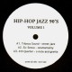 Hip Hop Jazz 90's - volume 1 - LP