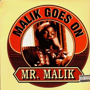 Mr Malik - Malik goes on / Hennesse