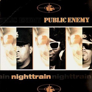 Public Enemy - Nighttrain / More news at 11 - 12''