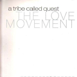 A tribe called quest - The love movement - 3LP
