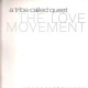 A tribe called quest - The love movement - 3LP