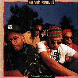 Brand Nubian - Slow down / To the right - 12''