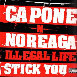 Capone N Noreaga - Illegal life / La La / Stick you - 12''