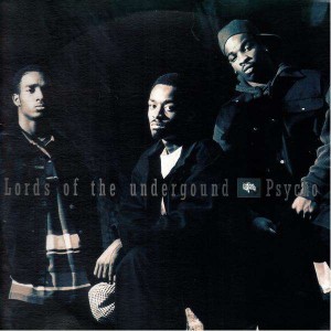 Lords Of The Underground - Psycho / Sleep for dinner / Check it - 12''