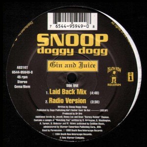 Snoop Doggy Dogg - Gin and juice / Laid back - 12'' 