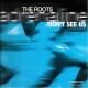 The Roots - Adrenaline / Dont see us - 12''