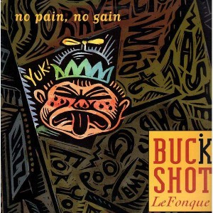 Buck Shot - No pain no gain - 12''