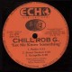 Chill Rob G - Let me know something / Know ya place - 12''