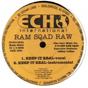 Ram Sqad Raw - When and Where / Keep it real - 12''