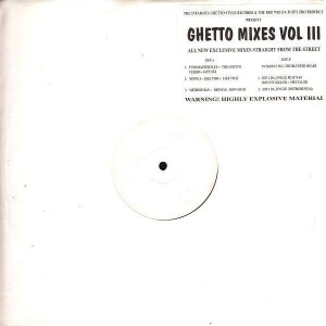 Various Artists - Ghetto mixes volume III - 12''