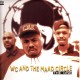 WC and The Maad Circle - The one - 12''