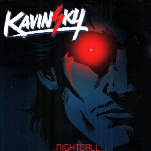 Kavinsky - Nightcall - 12''