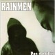 Rainmen - Pas d'chilling / No chillin' / La vie des gens pauvres et misérables - 12''