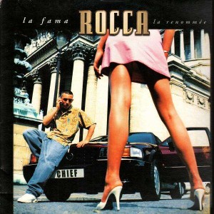 Rocca - La renomm&eacute;e / Le sommet / La c&eacute;l&eacute;brit&eacute; - 12''