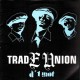 Trade Union - D'1 mot - 12''
