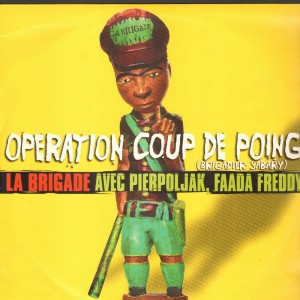 La Brigade - Operation coup de poing / Meme si ca plait pas (Remix) - 12''
