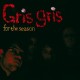 Gris Gris - For the season - CD