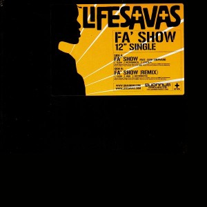 Lifesavas - Fa' show (feat. Leah Shephard) - 12''