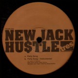 New Jack Hustle - Party song - 12''