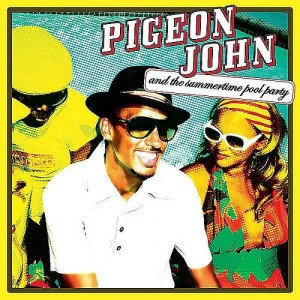 Pigeon John - And the summertime pool party - CD