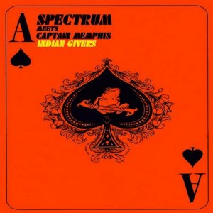 Spectrum meets Captain Memphis - Indian Giver - CD