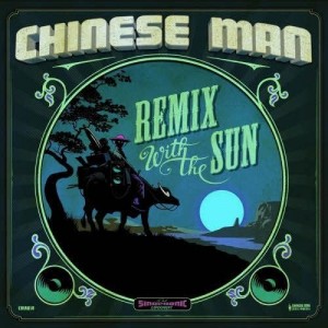 Chinese Man - Remix With The Sun - CD